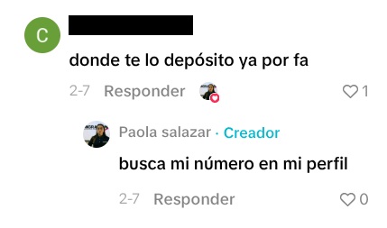 Captura de pantalla de comentario "donde te lo depósito ya por fa" y respuesta de la usuaria Paola Salazar: "busca mi número en mi perfil".